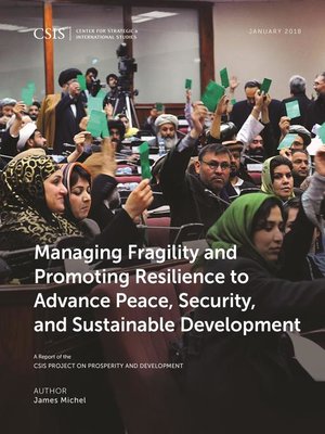 cover image of Managing Fragility and Promoting Resilience to Advance Peace, Security, and Sustainable Development
